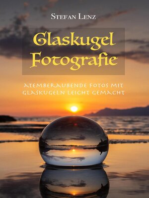 cover image of Glaskugel Fotografie